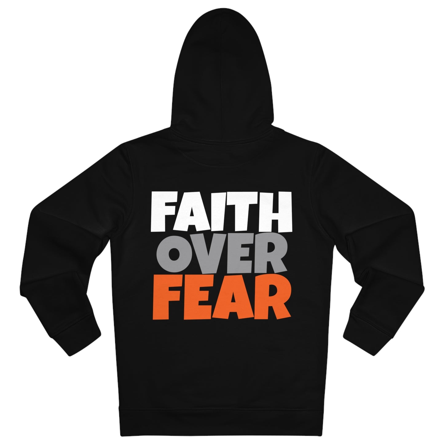 Hoodie Faith Over Fear