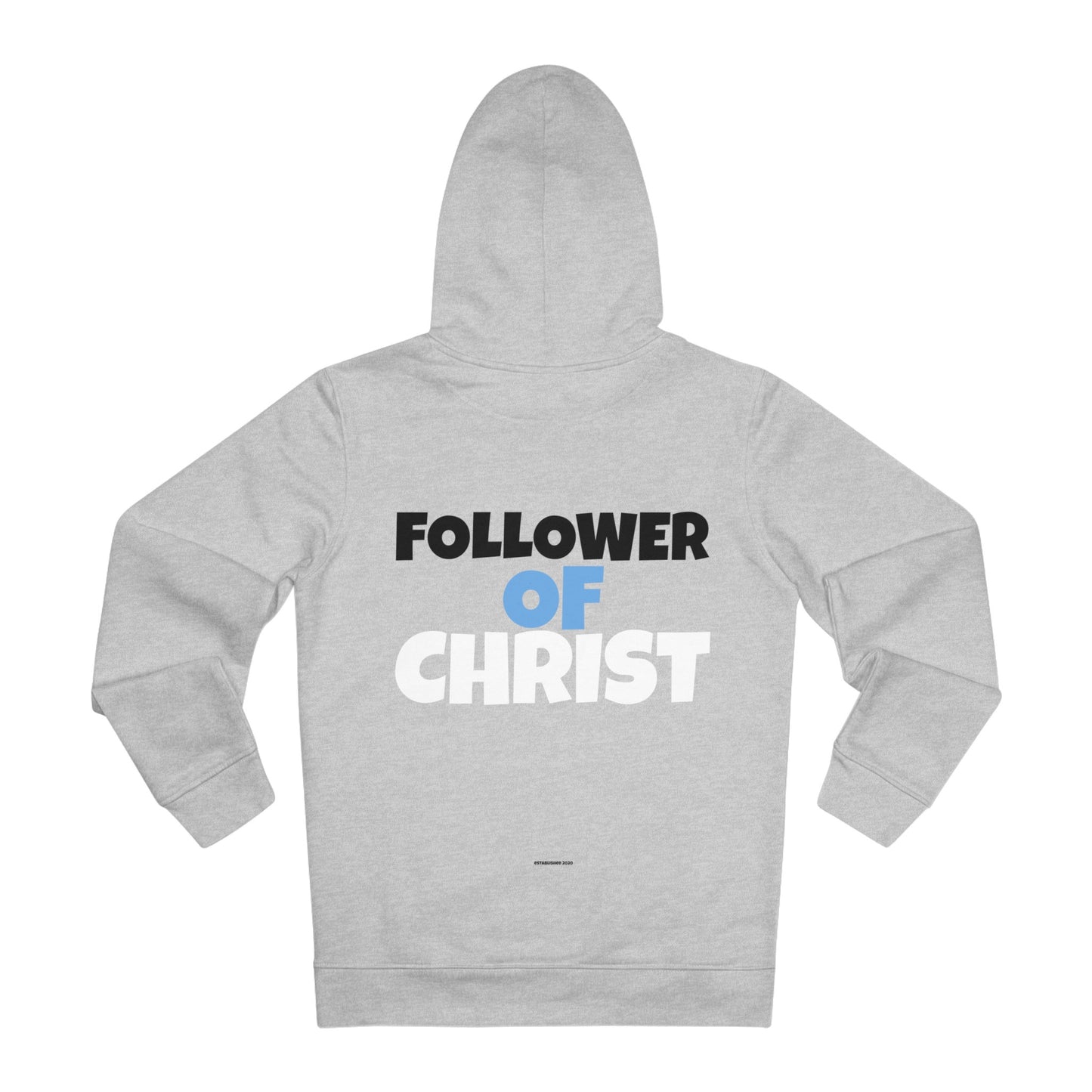 Hoodie - Follower Of Christ